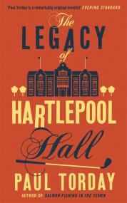 The Legacy of Hartlepool Hall