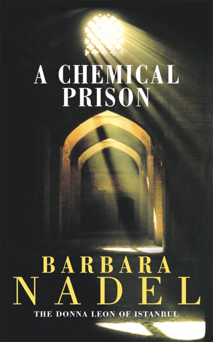 A Chemical Prison (Inspector Ikmen Mystery 2)