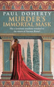 Murder's Immortal Mask (Ancient Roman Mysteries, Book 4)