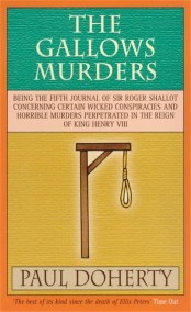 The Gallows Murders (Tudor Mysteries, Book 5)