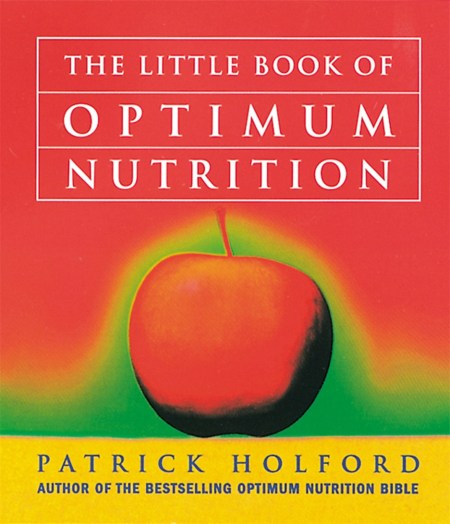 The Little Book Of Optimum Nutrition