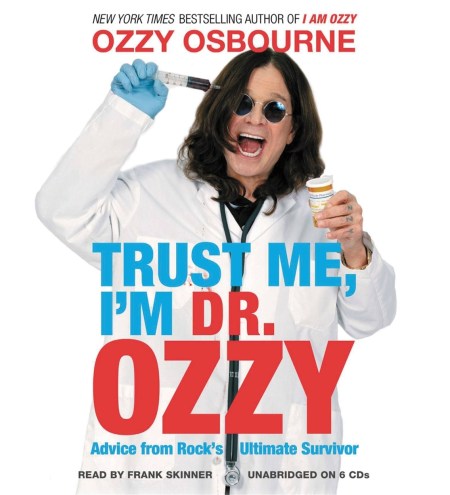 Trust Me, I’m Dr Ozzy