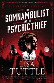 The Somnambulist and the Psychic Thief