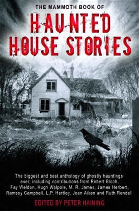 The Mammoth Book of Haunted House Stories