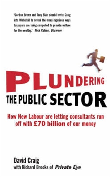 Plundering the Public Sector