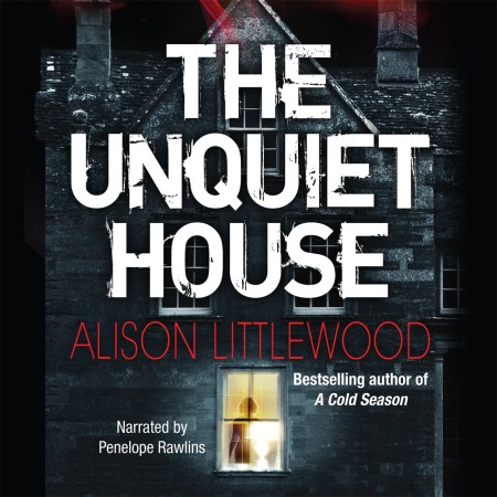 The Unquiet House