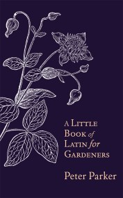 A Little Book of Latin for Gardeners