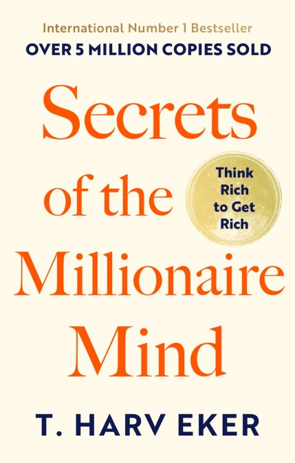 Secrets Of The Millionaire Mind