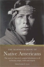 The Mammoth Book of Native Americans