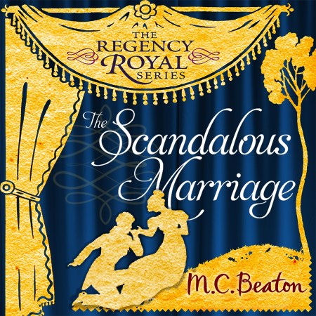 The Scandalous Marriage