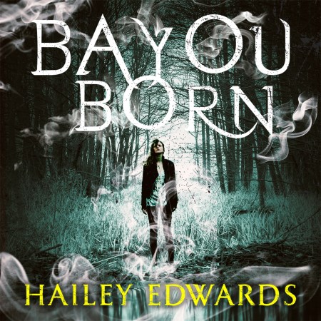 Bayou Born