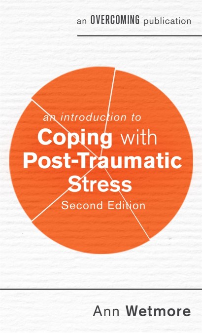 An Introduction to Coping with Post-Traumatic Stress, 2nd Edition