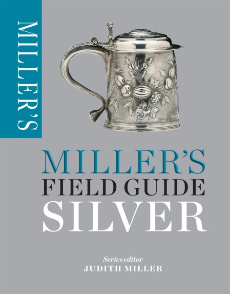 Miller's Field Guide: Silver