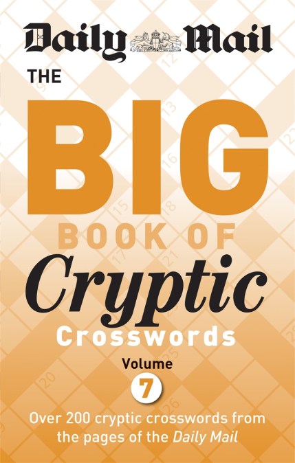 Daily Mail Big Book of Cryptic Crosswords Volume 7