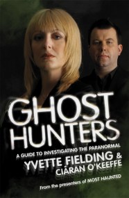 Ghost Hunters: A Guide to Investigating the Paranormal