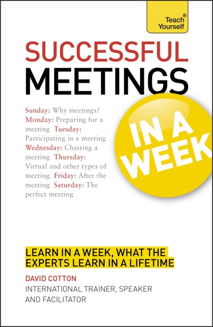 Successful Meetings in a Week: Teach Yourself