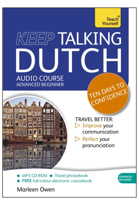 Keep Talking Dutch Audio Course – Ten Days to Confidence