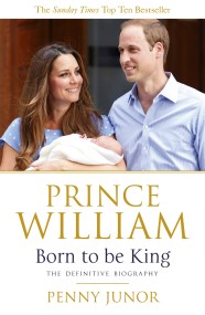 Prince William: Born to be King