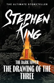 The Dark Tower II: The Drawing Of The Three