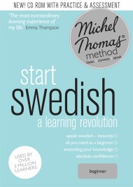 Start Swedish New Edition (Learn Swedish with the Michel Thomas Method)