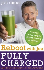 Reboot with Joe: Fully Charged – 7 Keys to Losing Weight, Staying Healthy and Thriving