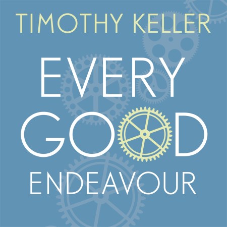 Every Good Endeavour