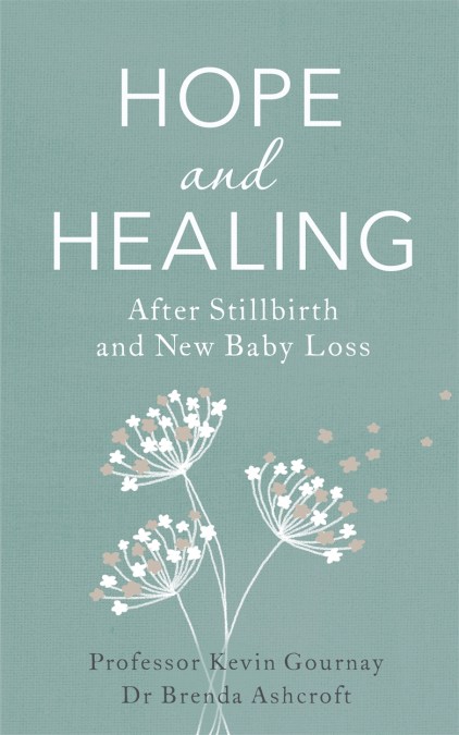 Hope and Healing After Stillbirth And New Baby Loss