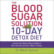 The Blood Sugar Solution 10-Day Detox Diet