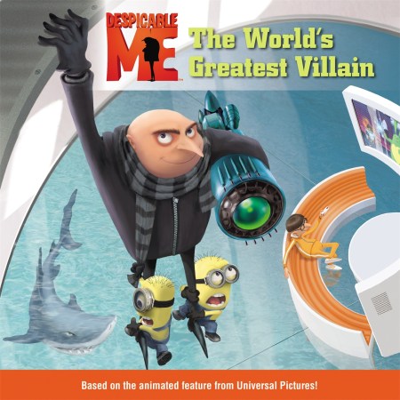 Despicable Me: The World’s Greatest Villain