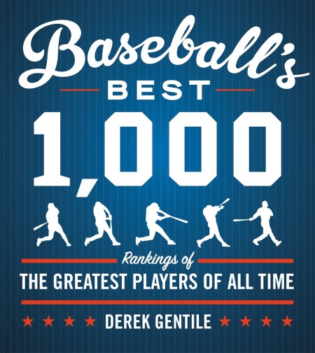 Baseball’s Best 1000 (Fourth Revised Edition)