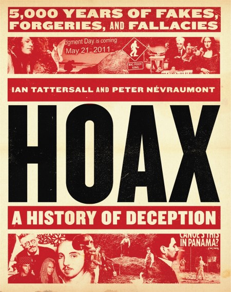 Hoax: A History of Deception