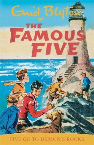 Famous Five: Five Go To Demon's Rocks