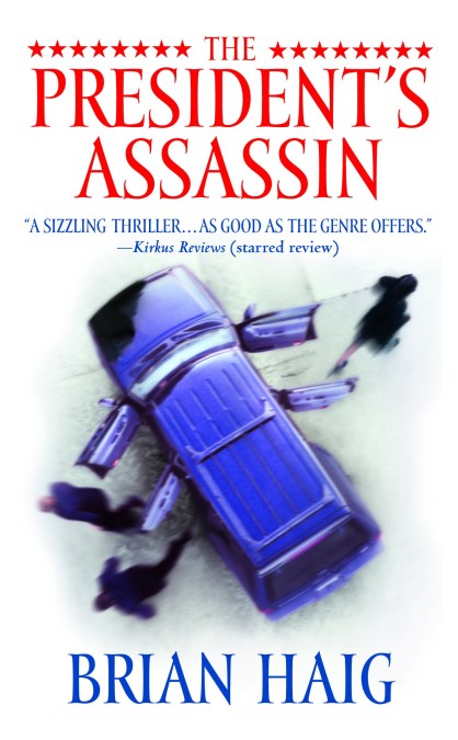 The President’s Assassin