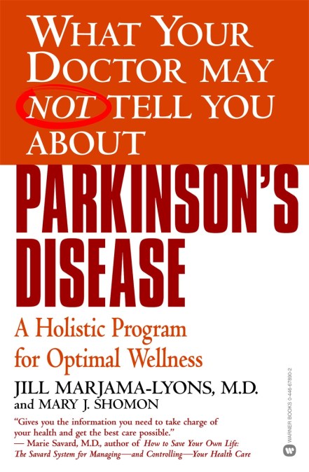 What Your Dr…Parkinson’s Disease