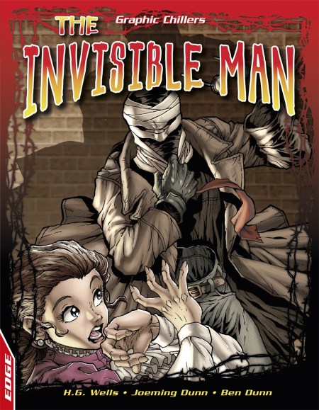 EDGE: Graphic Chillers: The Invisible Man