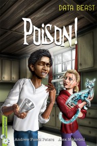 Freestylers: Data Beast: Poison!