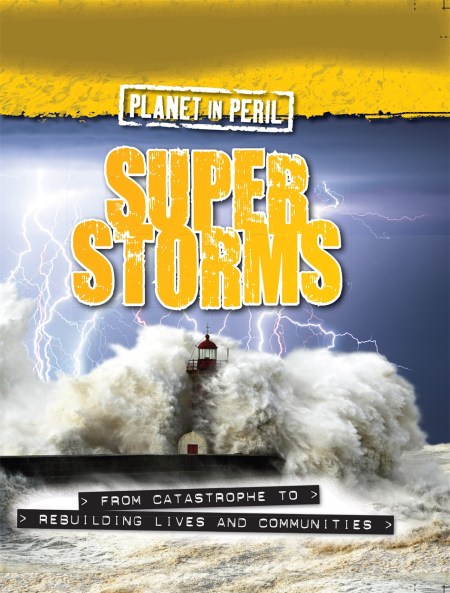 Planet in Peril: Super Storms