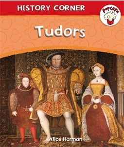 Popcorn: History Corner: Tudors