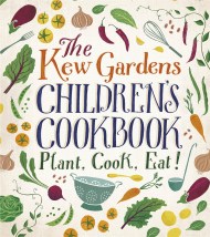 The Kew Gardens Children’s Cookbook