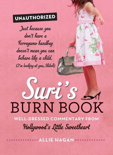 Suri’s Burn Book