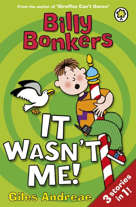 Billy Bonkers: It Wasn't Me!