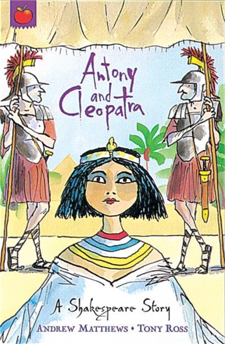 A Shakespeare Story: Antony and Cleopatra