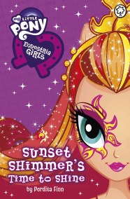 My Little Pony: Equestria Girls: Sunset Shimmer’s Time to Shine