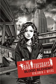 Bad Tuesdays: Blood Alchemy