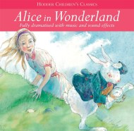 Children’s Audio Classics: Alice In Wonderland