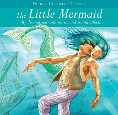 Children’s Audio Classics: The Little Mermaid