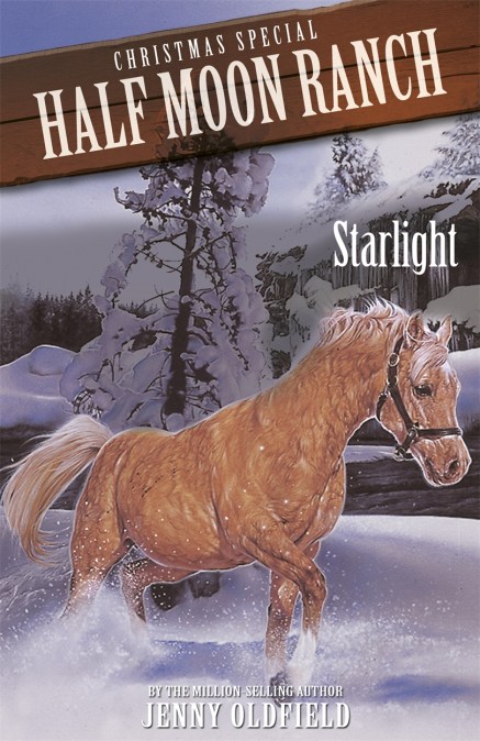 Horses of Half Moon Ranch: Christmas Special: Starlight