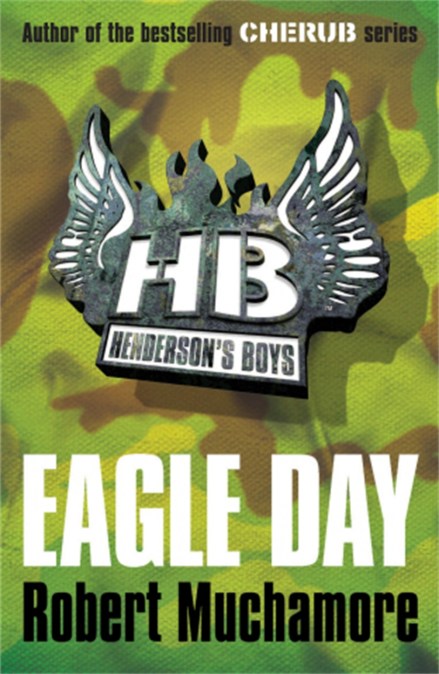 Henderson’s Boys: Eagle Day