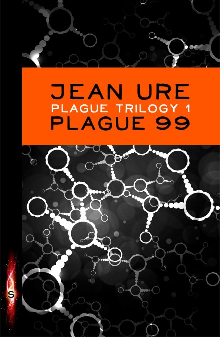 Plague Trilogy: Plague 99