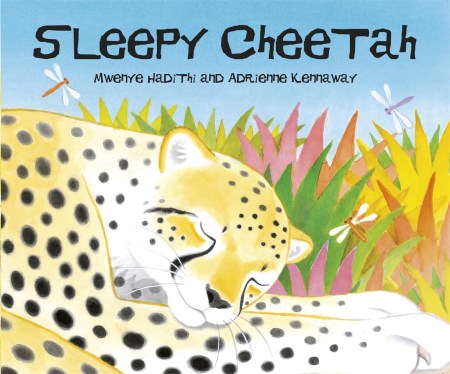 African Animal Tales: Sleepy Cheetah